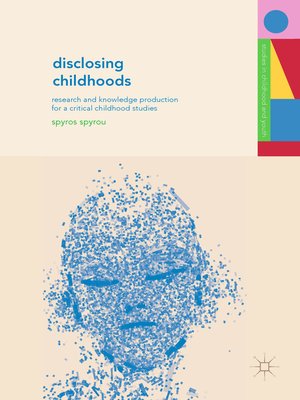 cover image of Disclosing Childhoods